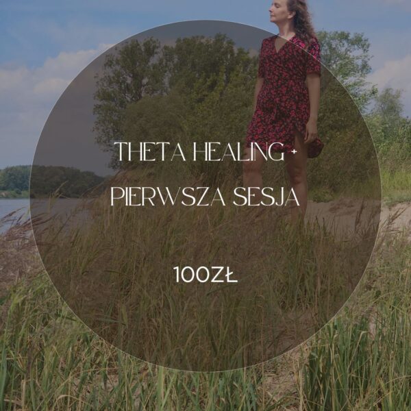 Sesja Theta Healing