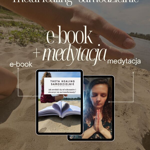 Theta Healing samodzielnie e-book + medytacja